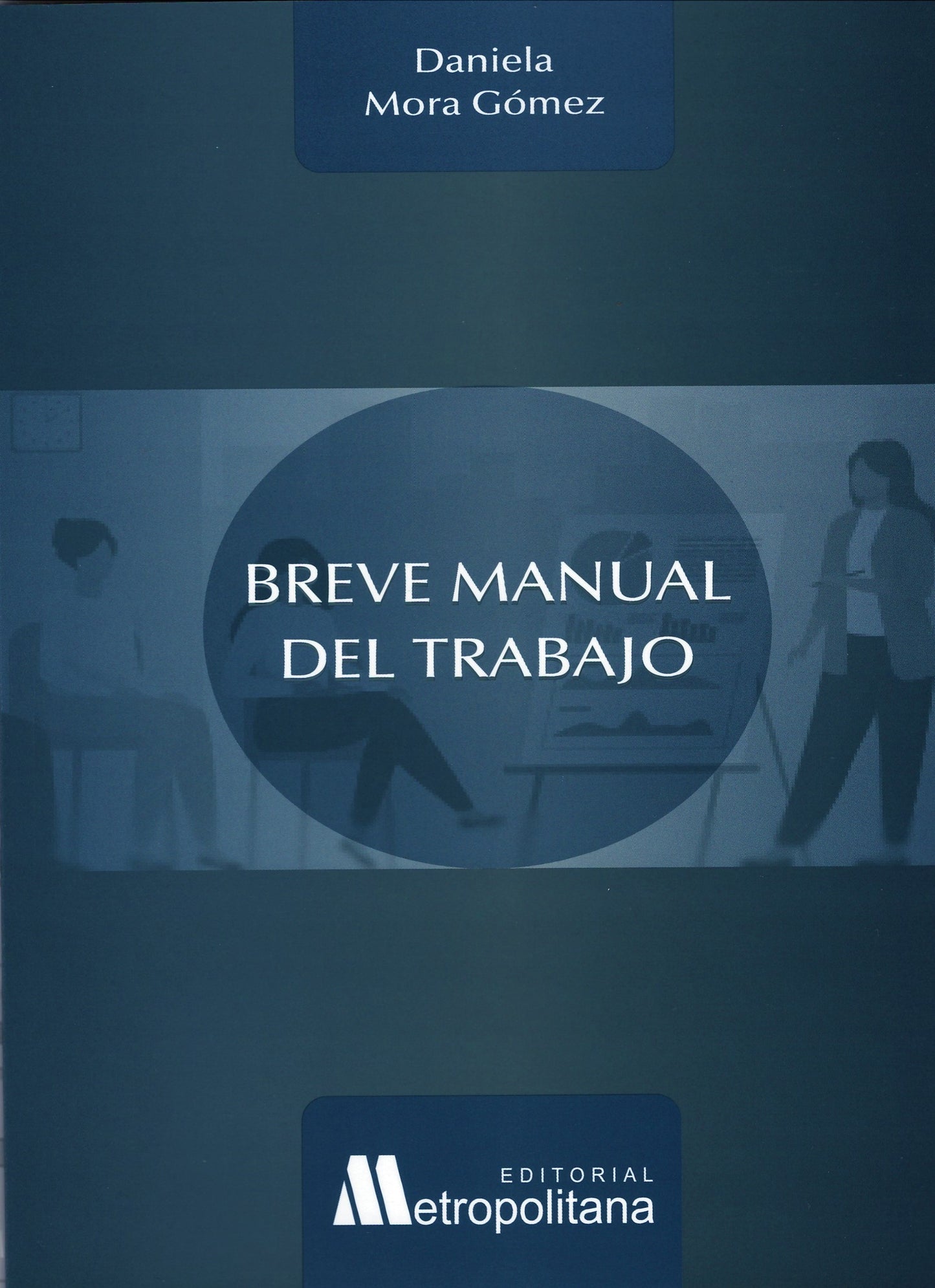 Breve Manual del Trabajo