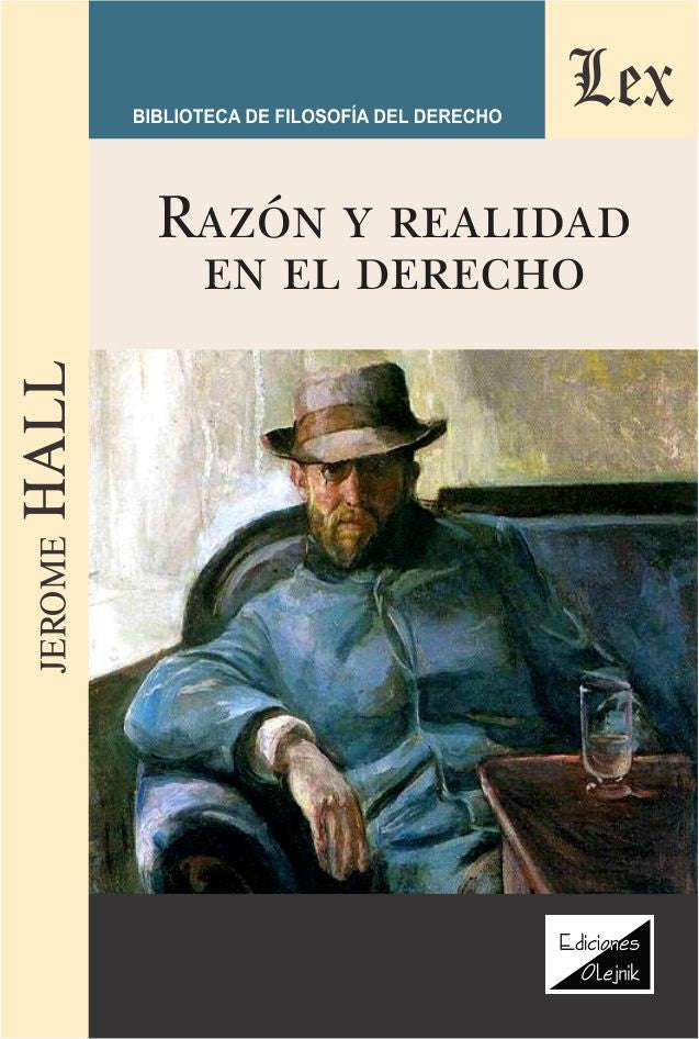 Razón y Realidad en El Derecho