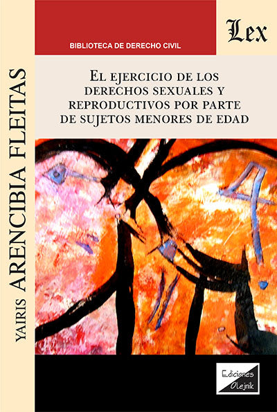 Ejercicio de los Derechos Sexuales y Reproductivos