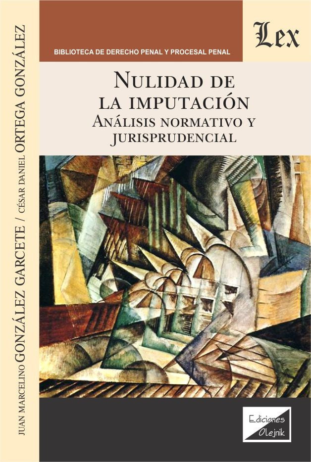 Nulidad de la Imputación. Análisis Normativo