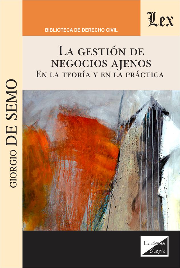 Gestion de Negocios Ajenos. en la Teoría y en la Práctica