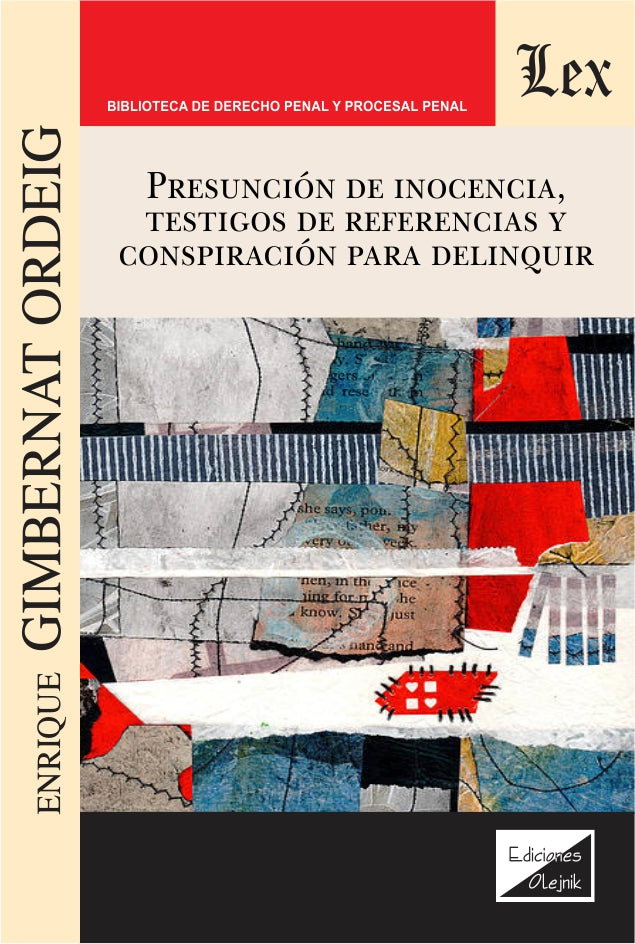 Presuncion de Inocencia, Testigos de Referencia