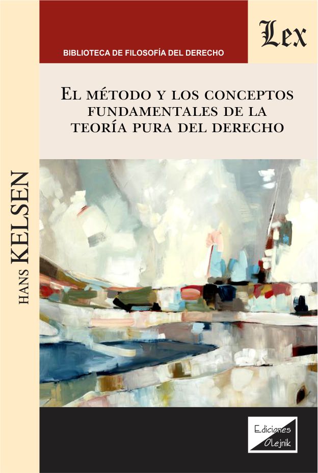 Metodo y los Conceptos Fundamentales de la Teoría Pura