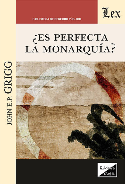 Es Perfecta la Monarquía