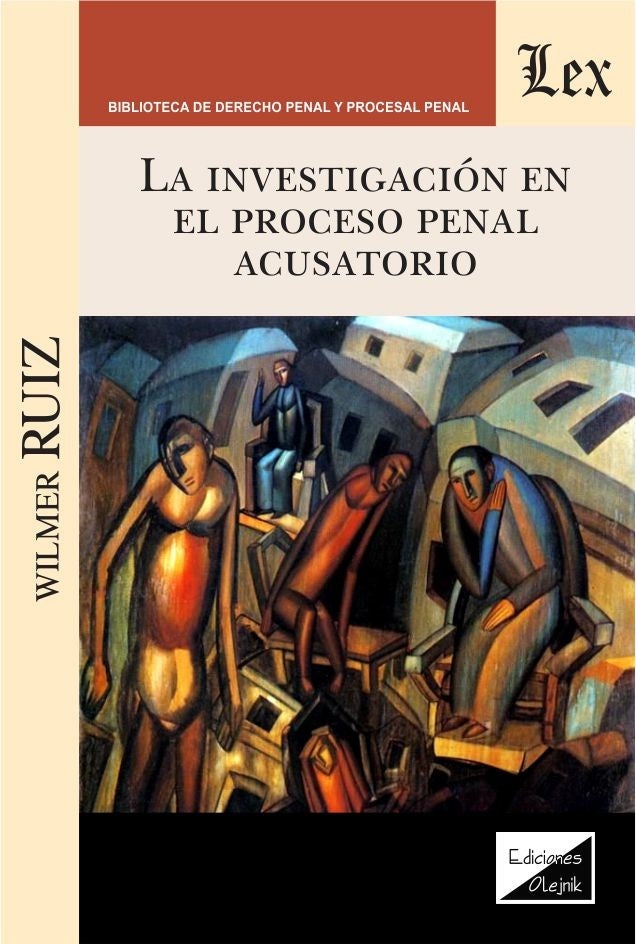 La Investigación en El Proceso Penal Acusatorio