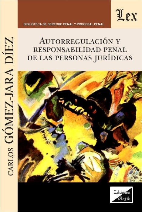 Autorregulación y responsabilidad penal de las personas jurídicas