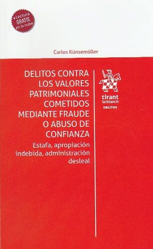 Delitos Contra los Valores Patrimoniales Cometidos Mediante Fraude o Abuso de Confianza