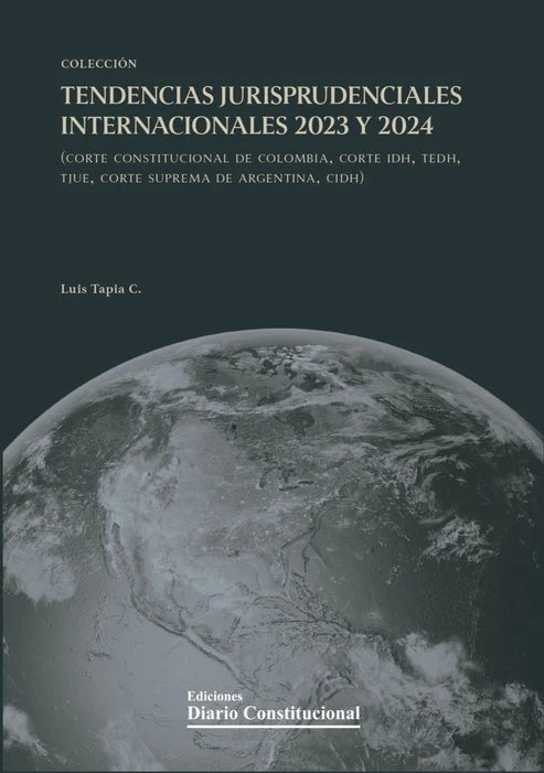 Tendencias jurisprudenciales Diario Constitucional