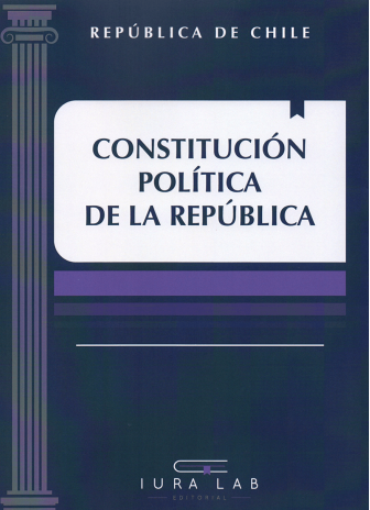 Constitución Política de la República 2026 para estudiantes. Iura Lab