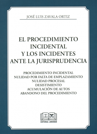 El procedimiento incidental y los incidentes ante la jurisprudencia
