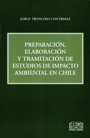Preparación, elaboración y tramitación de estudios de impacto ambiental de Chile