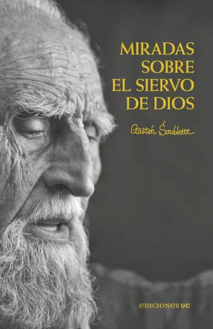 Miradas sobre el siervo de Dios