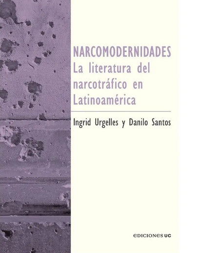 Narcomodernidades