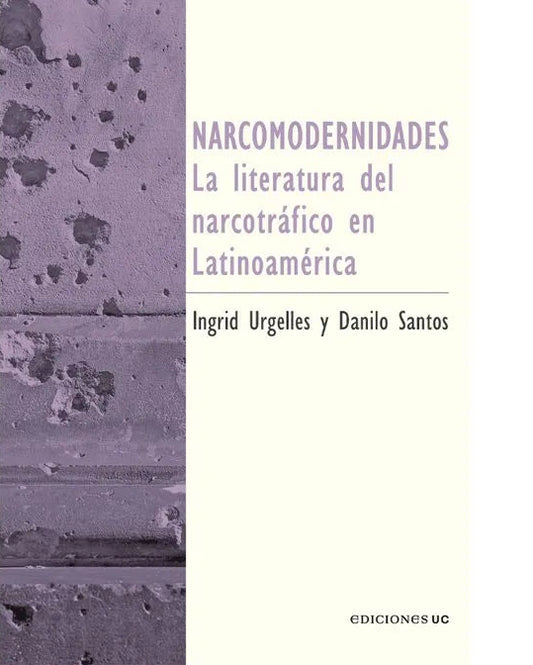 Narcomodernidades
