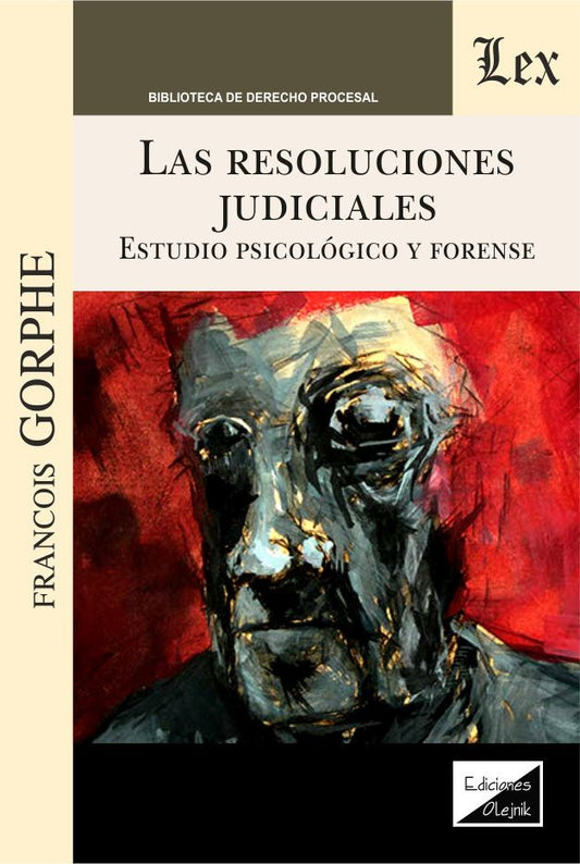 Resoluciones Judiciales. Estudio Psicológico y Forense