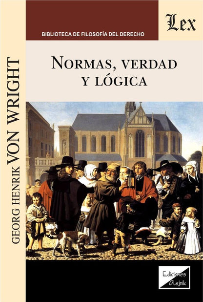 Normas, Verdad y Lógica