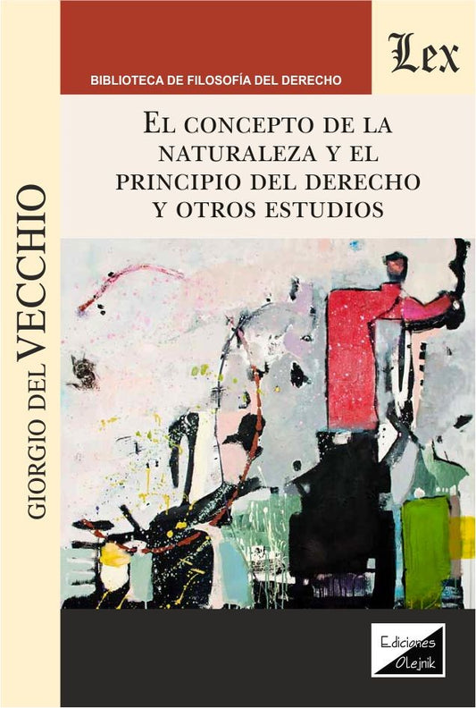 Concepto de la Naturaleza y El Principio del Derecho