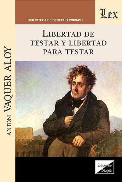 Libertad de testar y libertad para testar
