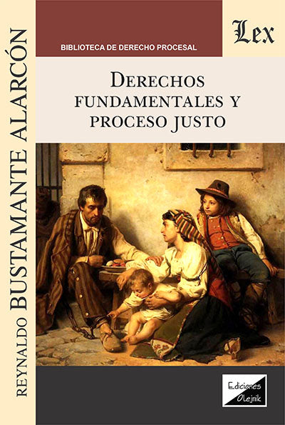 Derechos Fundamentales y Proceso Justo