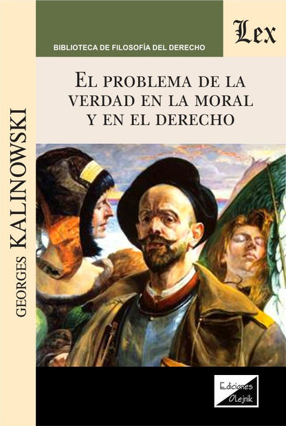 Problema de la Verdad en la Moral y El Derecho