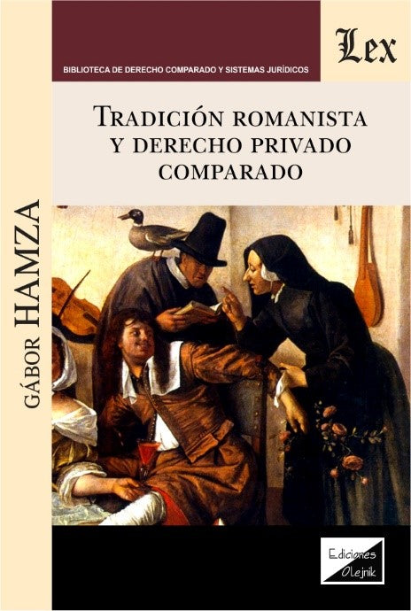 Tradición Romanista y Derecho Privado Comparado