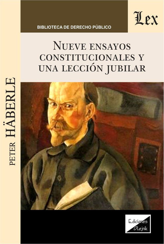 Nueve Ensayos Constitucionales y Una Lección Jubilar