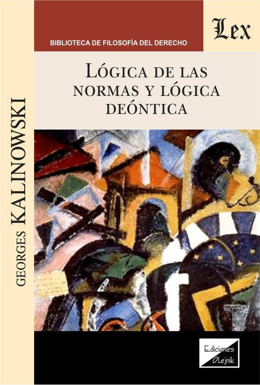 Lógica de Las Normas y Lógica Deontica
