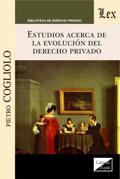Estudios Acerca de la Evolución del Derecho Privado
