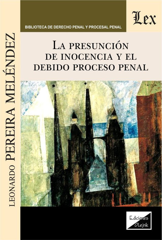 Presuncion de Inocencia y El Debido Proceso Penal