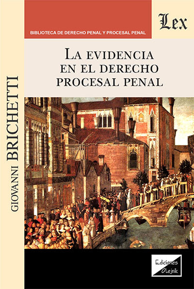La Evidencia en El Derecho Procesal Penal