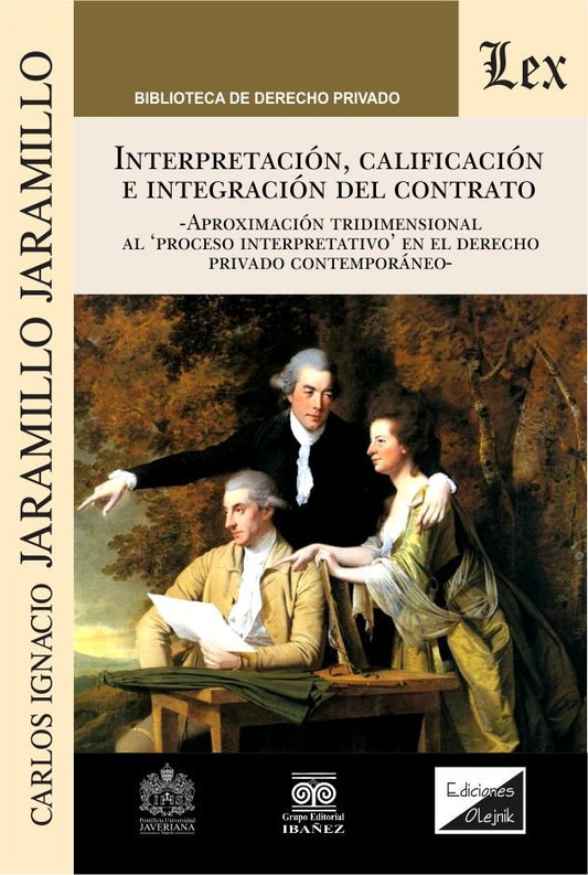 Interpretación, calificación e integración del contrato