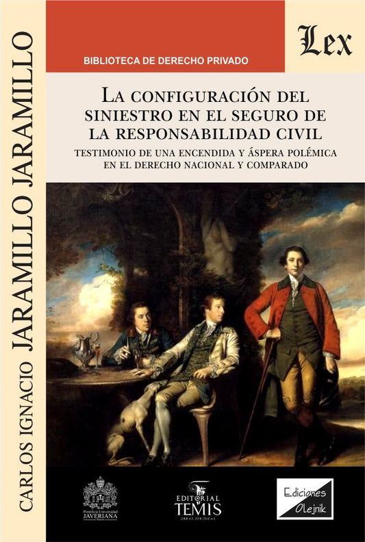 Configuración del Siniestro en El Seguro de la Responsabilidad Civil