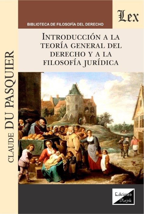 Introducción a la Teoría General del Derecho y a la  filosofía jurídica