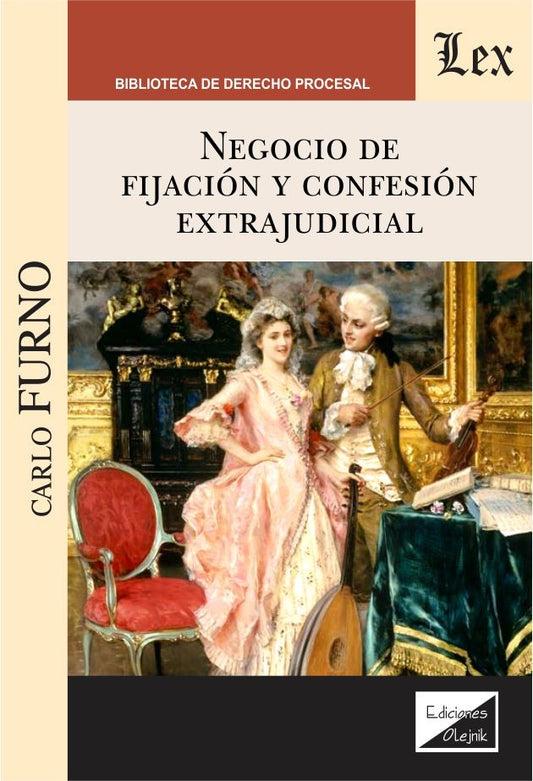 Negocio de Fijación y Confesión Extrajudicial