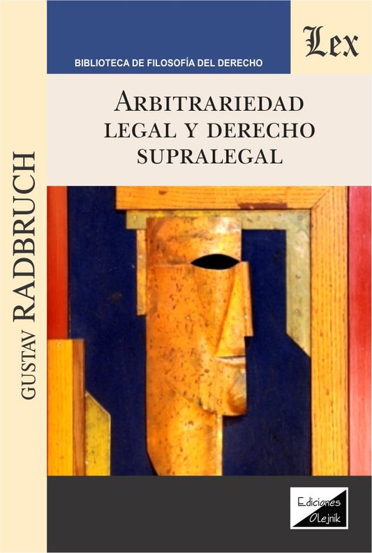 Arbitrariedad Legal y Derecho Supralegal