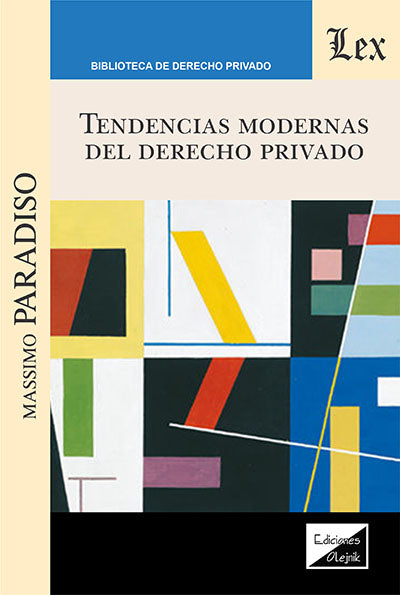 Tendencias Modernas del Derecho Privado