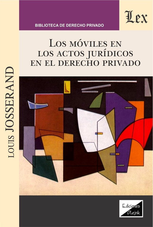 Moviles en los Actos Jurídicos en El Derecho Privado