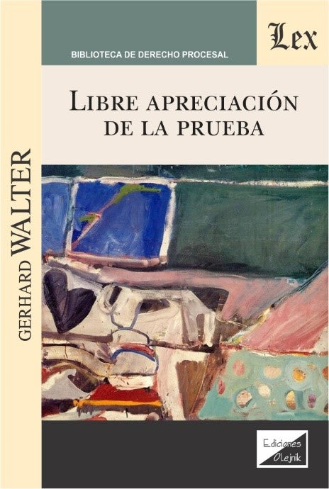 Libre Apreciacion de la Prueba