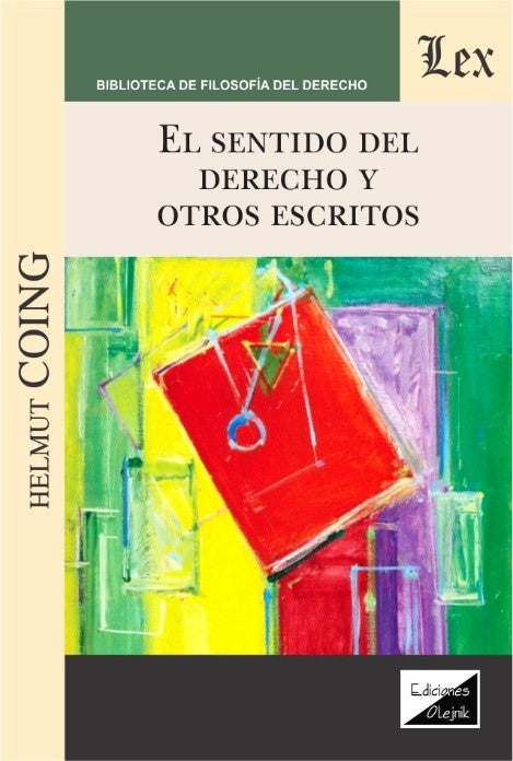 Sentido del Derecho y Otros Escritos