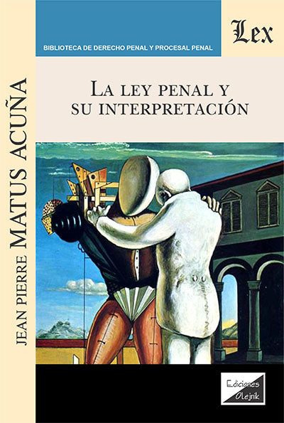 Ley Penal y su Interpretación