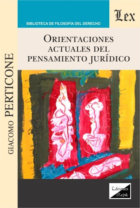 Orientaciones Actuales del Pensamiento Jurídico