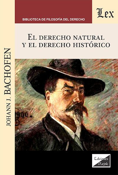 El Derecho Natural y El Derecho Histórico