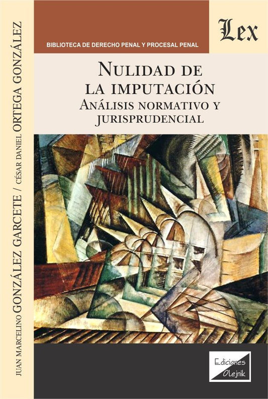 Nulidad de la Imputación. Análisis Normativo