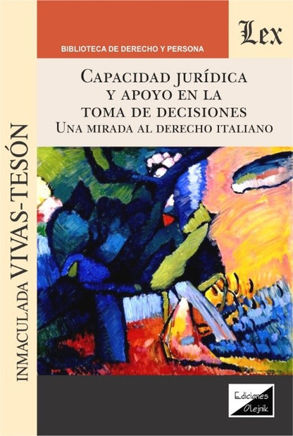 Capacidad Juridica y Apoyo en la Toma de Decisiones