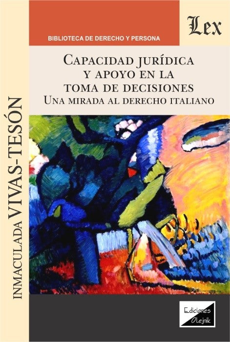 Capacidad Juridica y Apoyo en la Toma de Decisiones