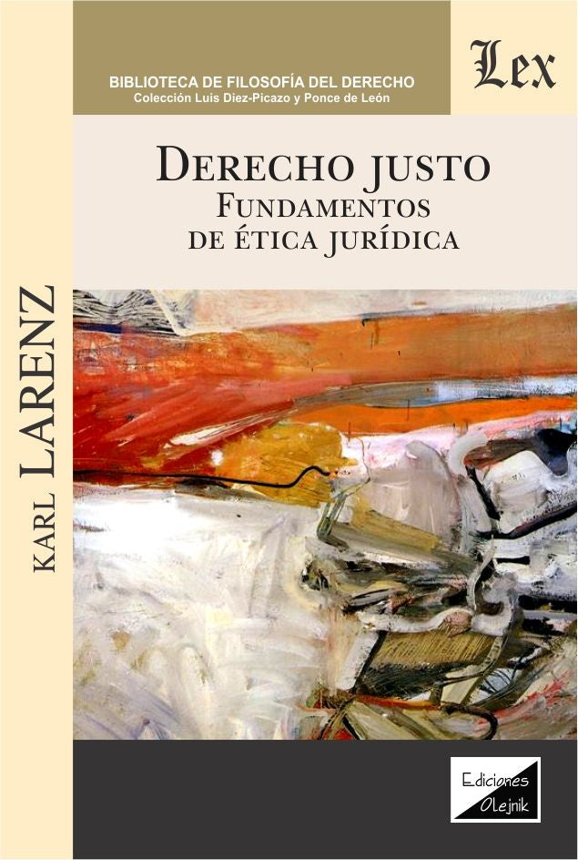 Derecho Justo. Fundamentos de Ética Juridica