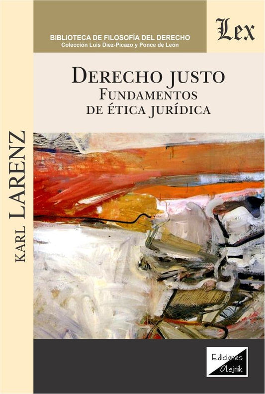 Derecho Justo. Fundamentos de Ética Juridica