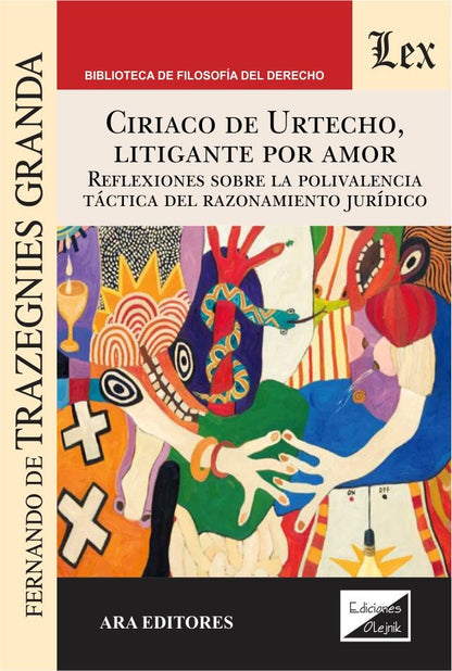 Ciriaco de Urtecho, Litagante Por Amor