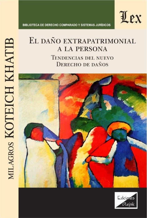 Daño Extrapatrimonial a la Persona. Tendencias del Nuevo Derecho de Daños