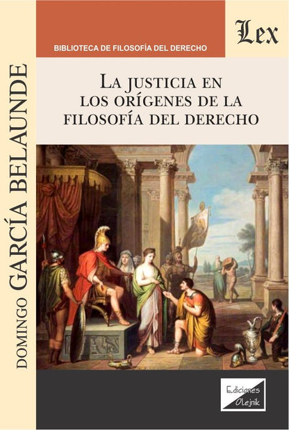 Justicia en los Orígenes de la Filosofía Del